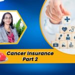 Cancer Insurance - Part 2